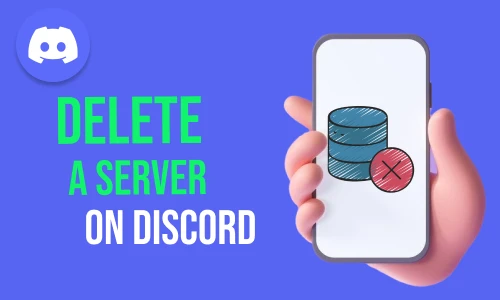 How to Delete a Server on Discord